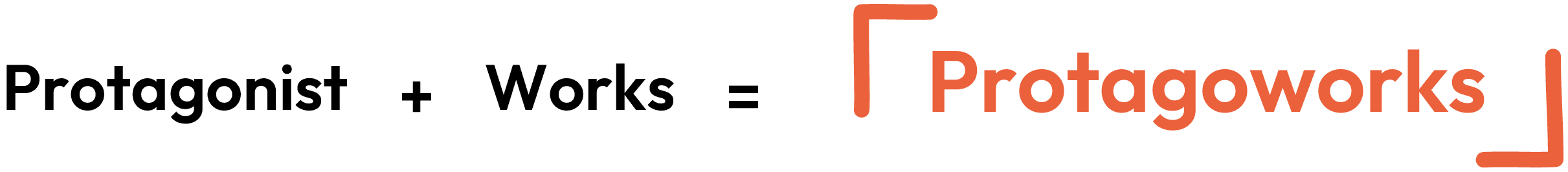Protagonist+Works=「protagoworks」